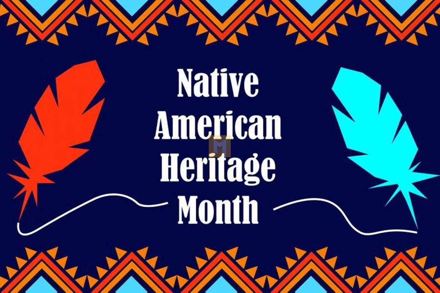 CELEBRATING NATIVE AMERICAN HERITAGE MONTH