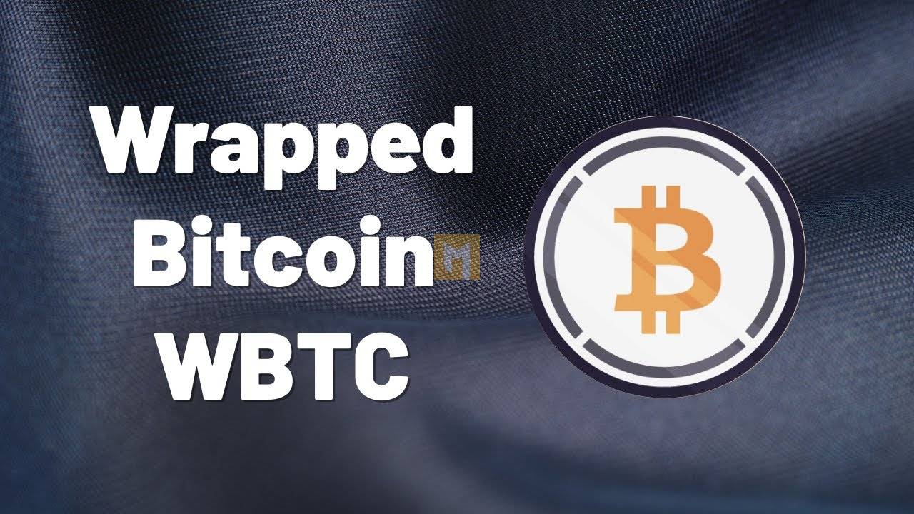 Wrapped Bitcoin (WBTC): Why It Matters