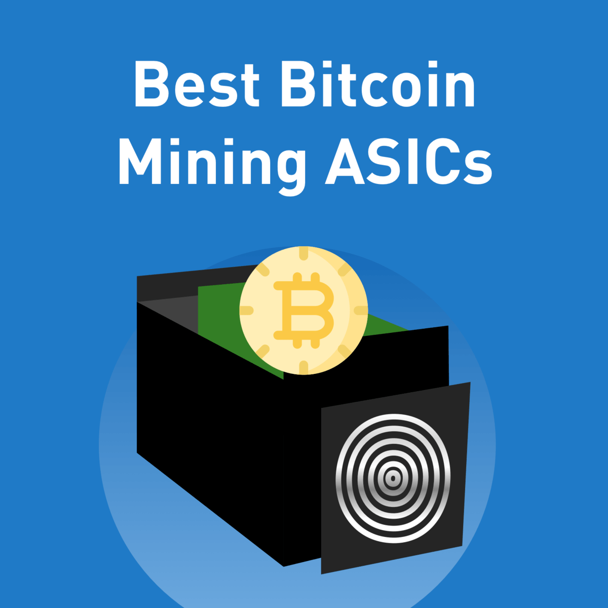 19 Best ASIC Miners to Use for ASIC Crypto Mining