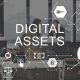 Are you chasing the right digital assets?